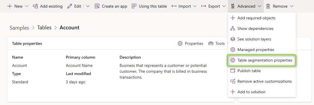 Table Segmentation Properties is found under Advanced at the table overview screen