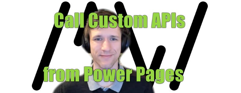 Featured image of post [VIDEO] A solution for calling Custom APIs from Power Pages